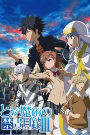 To Aru Majutsu No Index – A Certain Magical Index: Saison 3