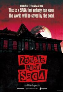 Zombieland Saga: Saison 1