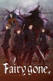 Fairy Gone: Saison 1