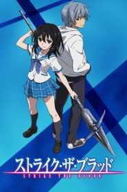 Strike the Blood: Saison 1