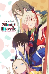 Lycoris Recoil Friends are thieves of time: Saison 1