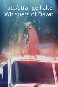 Fate/strange Fake -Whispers of Dawn-