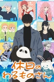 Kyuujitsu No Warumono-San – Mr. Villain&rsquo;s Day Off: Saison 1