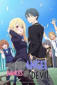 Oroka Na Tenshi Wa Akuma To Odoru – The Foolish Angel Dances with the Devil