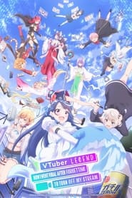 VTuber Nandaga Haishin Kiri Wasuretara Densetsu Ni Natteta