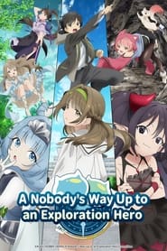Mob Kara Hajimaru Tansaku Eiyuutan – A Nobody&rsquo;s Way Up to an Exploration Hero