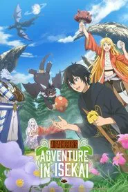 A Gatherer&rsquo;s Adventure in Isekai
