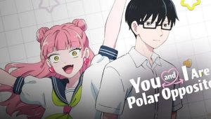 You and I Are Polar Opposites: Saison 2 Episode 6