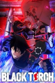 BLACK TORCH: Saison 1